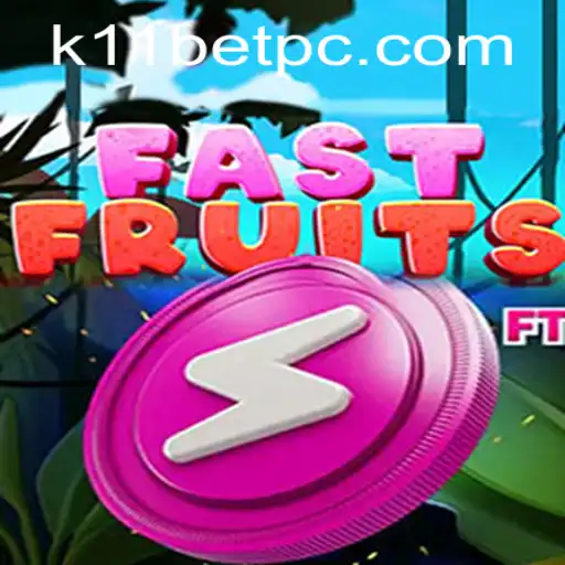 FastFruits and k11bet: A Comprehensive Guide to the Ultimate Gaming Experience