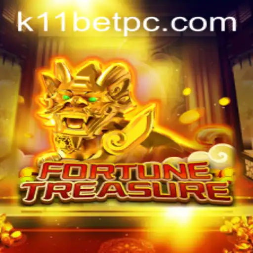 Unveiling the Thrills of FortuneTreasure Game and the Excitement of K11Bet