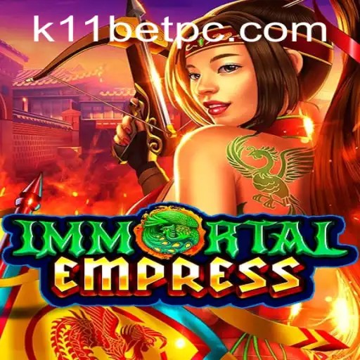 Immersive Experience with ImmortalEmpress and k11bet